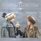 KRZESIMIR DĘBSKI Ogniem I Mieczem album cover