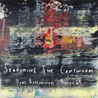 KURT ROSENWINKEL Kurt Rosenwinkel - Bandit 65 : Searching The Continuum album cover