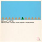 KYLE BRUCKMANN Kyle Bruckmann, Tim Daisy, Phillip Greenlief, Lisa Mezzacappa : Semaphore album cover