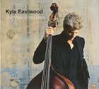 KYLE EASTWOOD The View from Here album cover