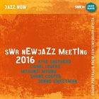 KYLE SHEPHERD SWR New Jazz Meeting 2016 : Sound Portraits From Contemporary Africa album cover
