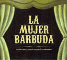 LA MUJER BARBUDA Música Para Cuando Aparece Un Monstruo album cover