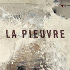 LA PIEUVRE La Pieuvre - 1999-2005 album cover