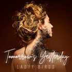 LADYYBIRDD (GINA IZZO) Tomorrow's Yesterday album cover