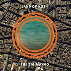 LAND OF KUSH The Big Mango album cover