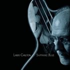 LARRY CARLTON Sapphire Blue album cover