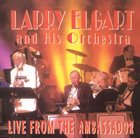 LARRY ELGART Live from the Ambassador album cover
