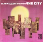 LARRY ELGART The City album cover