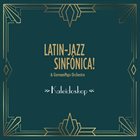LATIN-JAZZ SINFÓNICA Latin-Jazz Sinfonica & German Pops Orchestra : Kaleidoskop album cover