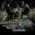 LAUREN LEE The Velocity Duo : Dichotomies album cover