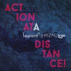 LAURENT DE SCHEPPER TRIO Action at a Distance album cover