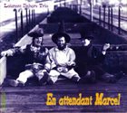 LAURENT DEHORS En Attendant Marcel album cover