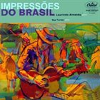 LAURINDO ALMEIDA Impressoes Do Brasil album cover