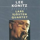 LEE KONITZ Lee Konitz & Lars Sjösten Quartet ‎: Friends album cover