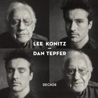 LEE KONITZ Lee Konitz, Dan Tepfer ‎: Decade album cover