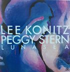 LEE KONITZ Lee Konitz, Peggy Stern ‎: Lunasea album cover