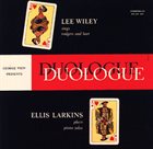 LEE WILEY Lee Wiley - Ellis Larkins ‎: Duologue album cover