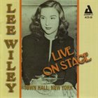 LEE WILEY Live on Stage Town Hall New York album cover