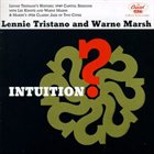LENNIE TRISTANO Intuition album cover