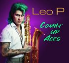 LEO P (LEO PELLEGRINO) Comin' Up Aces album cover