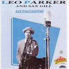 LEO PARKER Leo Parker And Sax Gill : Back To Back Baritones album cover