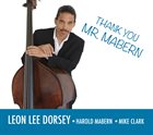 LEON LEE DORSEY Thank You, Mr. Mabern album cover