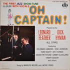 LEONARD FEATHER Leonard Feather-Dick Hyman All Stars ‎: Oh Captain! album cover