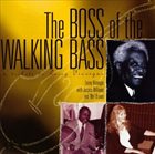 LEROY VINNEGAR The Boss Of The Walking Bass - A Tribute To Leroy Vinnegar album cover