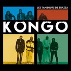 LES TAMBOURS DE BRAZZA Kongo album cover