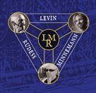 LEVIN MINNEMAN RUDESS Levin Minnemann Rudess album cover