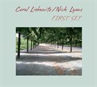 CAROL LIEBOWITZ Carol Liebowitz / Nick Lyons : First Set album cover