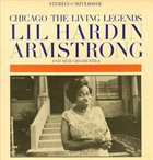 LIL ARMSTRONG Lil Hardin Armstrong And Her Orchestra : Chicago - The Living Legends album cover