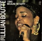 LILLIAN BOUTTÉ I Sing Because I'm Happy album cover