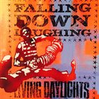 LIVING DAYLIGHTS Falling Down Laughing album cover