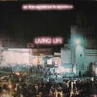 LIVING LIFE Let: From Experience To Experience album cover