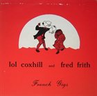 LOL COXHILL French Gigs (with Fred Frith) album cover