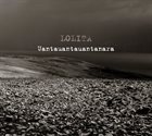 LOLITA Uantauantauantanara album cover