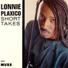 LONNIE PLAXICO Short Takes album cover