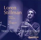 LOREN STILLMAN Trio Alto, Vol. 1 album cover