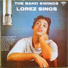LOREZ ALEXANDRIA The Band Swings Lorez Sings album cover