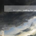 LORI CULLEN Calling For Rain album cover