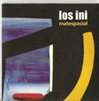 LOS INI Matespacial album cover