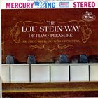 LOU STEIN The Lou Stein way of piano pleasure album cover