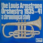 LOUIS ARMSTRONG A Chronological Study Of The Louis Armstrong Orchestra 1935-41 - Volume 6 album cover