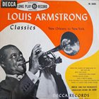 LOUIS ARMSTRONG Classics : New Orleans To New York album cover