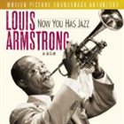 LOUIS ARMSTRONG Now You Has Jazz: Louis Armstrong at M-G-M album cover