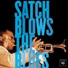 LOUIS ARMSTRONG Satch Blows the Blues album cover
