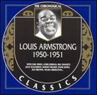 LOUIS ARMSTRONG The Chronological Classics: Louis Armstrong 1950-1951 album cover