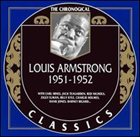 LOUIS ARMSTRONG The Chronological Classics: Louis Armstrong 1951-1952 album cover