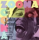 LOUIS PRIMA (TRUMPET) Zooma Zooma: The Best of Louis Prima album cover
